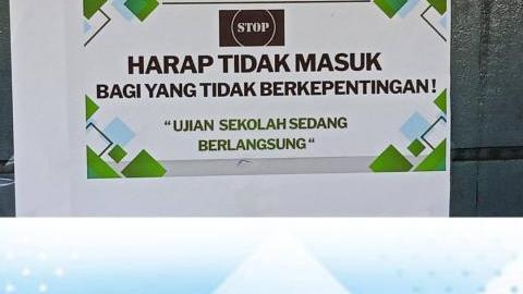 HARI TERAKHIR PELAKSANAAN UJIAN SEKOLAH